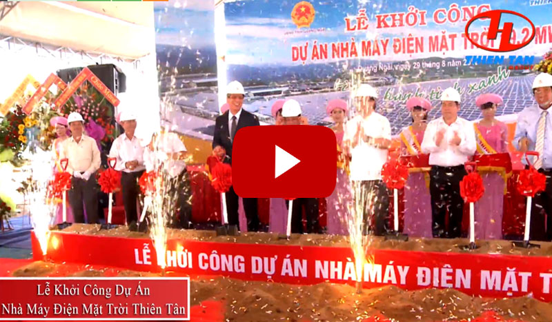 [Video] Lễ khởi công nhà máy điện mặt trời Thiên Tân